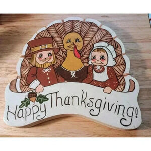 Happy Thanksgiving‎ Wooden Decor Kitchy Hand Painted 7"x6"